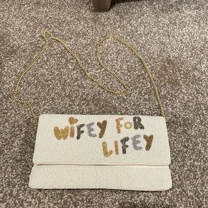 Wifey For Lifey Clutch/ Cross Body